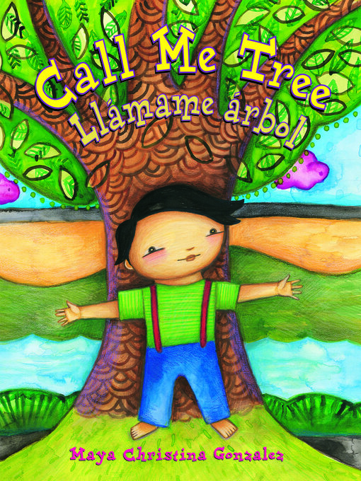 Cover image for Call Me Tree / Llámame árbol